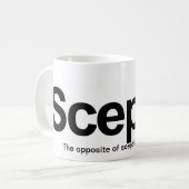 Mug Le sceptique, l'opposé de sceptique est crédule (Devant gauche)