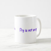 Mug Le Sec N'Est Pas Une Option Pourpre (Devant droit)