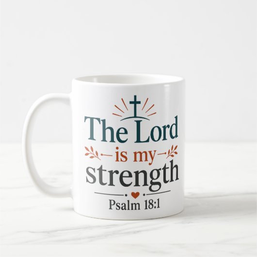 Mug Le Seigneur est ma force Citation basée sur les Éc (Gauche)