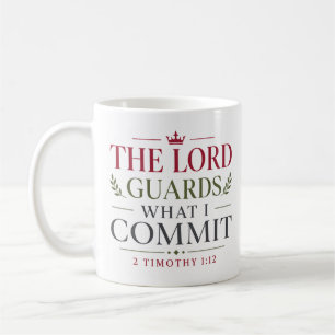 Mug Le Seigneur Garde Ce Que Je Confie Foi Chrétienne