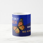 Mug Le seul monarque d'Amérique | 28 mars Fête sans ro (Centre)