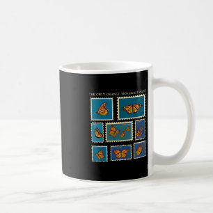 Mug Le seul papillon Monarque orange que je veux timbr