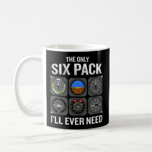 Mug Le Seul Six Pack Dont J'Ai Besoin Pilote Aviator