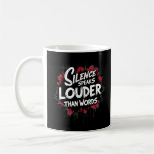 Mug Le silence parle plus fort que les mots