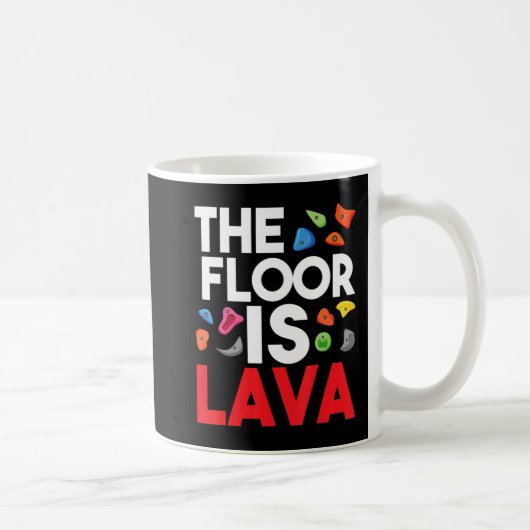 Mug Le Sol Est Lava Bouldering Wall Climber Rock Cl (Droite)