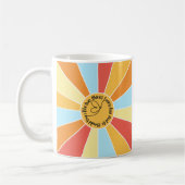 Mug Le Soleil Brille Tous Les Jours Et Si Vous 3 (Gauche)
