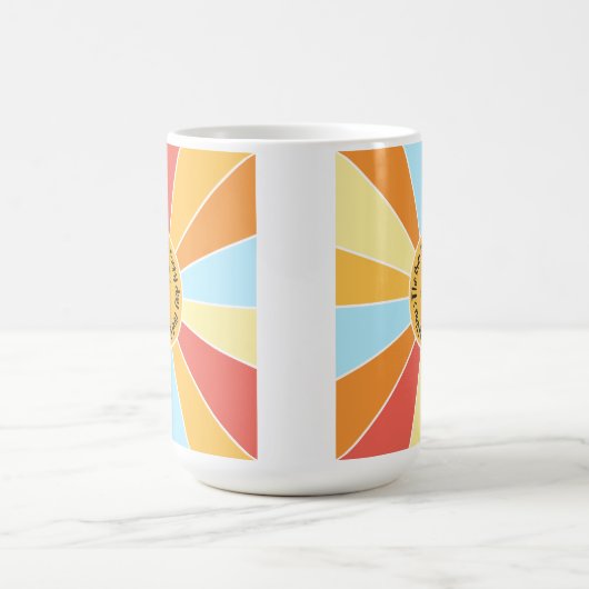 Mug Le Soleil Brille Tous Les Jours Et Si Vous 5 (Centre)