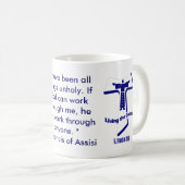 Mug Le St Francis de la citation d'Assisi (Devant droit)