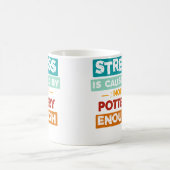 Mug Le stress est causé par un manque de poterie assez (Centre)