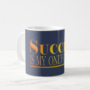 Mug Le succès est ma propre option affiche rouge