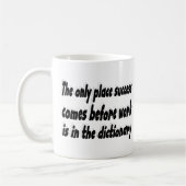 Mug Le Succès Provient De La Citation Motivationnelle (Gauche)