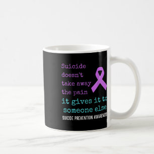 Mug Le Suicide Donne La Douleur À Quelqu'Un D'Autre. S