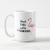 Mug Le support grand et soit Flamant rose fabuleux (Gauche)