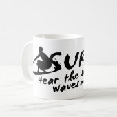 Mug Le surf entendent le bruit des vagues (Devant gauche)