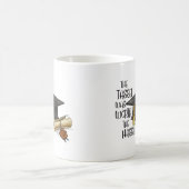 Mug Le Tassel Vaut La Peine Du Hassle (Centre)
