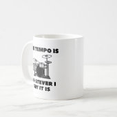 Mug Le Tempo Est Ce Que Je Dis C'Est (Devant gauche)