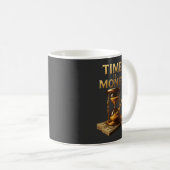 Mug Le temps, c'est de l'argent | Conception motivatio (Devant droit)