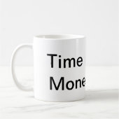 Mug Le temps, c'est l'argent qui bat (Gauche)