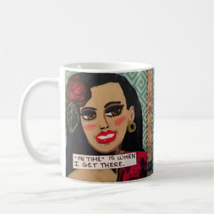 Mug LE TEMPS DE MUG=ON EST QUAND Je Y ARRIVE