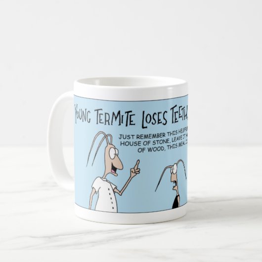 Mug Le termite perd des dents (Devant gauche)