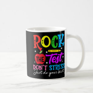 Mug Le test ne stresse pas juste faire votre meilleur