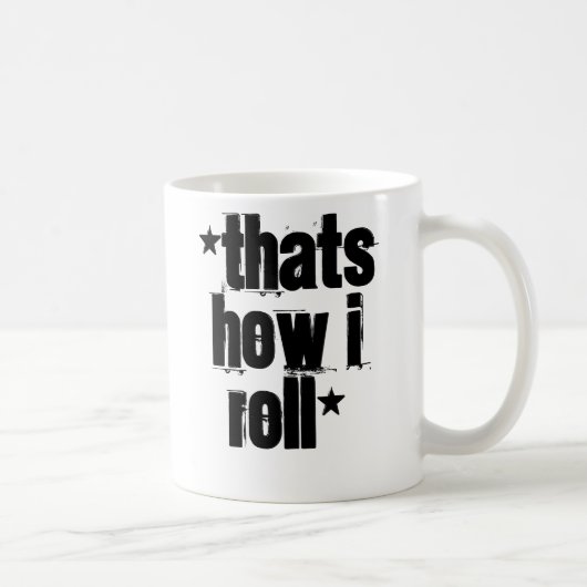 Mug le *That est comment roll* d'I (Droite)