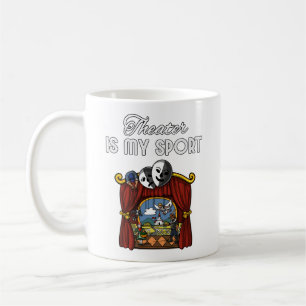 Mug Le Théâtre Est Mon Acteur Sport Actrice Scène Joue