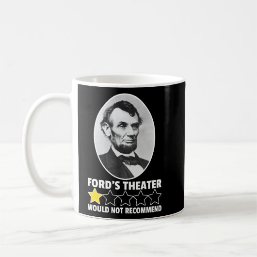 Mug Le Théâtre Ford ne recommanderait pas Lincoln 1 ét (Gauche)