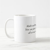 Mug Le traitement multitâche devient plus facile avec (Gauche)