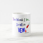 Mug le travail de phlebotomist que j'effectue est tout (Centre)