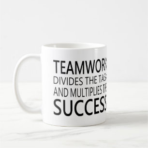 Mug Le travail d'équipe divise la tâche... multiplie l