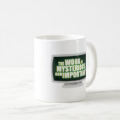 Mug Le travail est mystérieux et important (Devant droit)