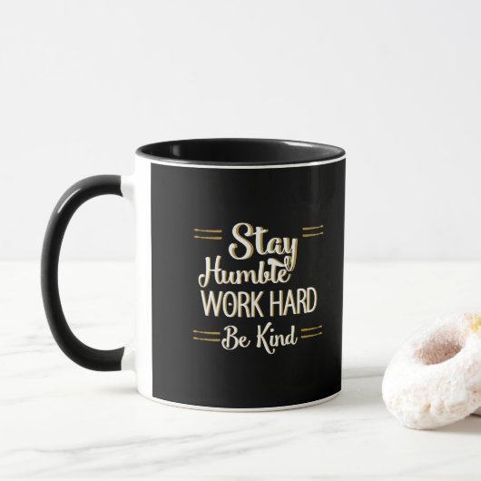 Mug Le travail humble de séjour soit dur bureau (Avec donut)