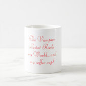 Mug Le vampire Lestat bascule mon monde… et mon coff… (Centre)