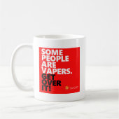 Mug Le vape de certains, obtiennent au-dessus de lui (Gauche)
