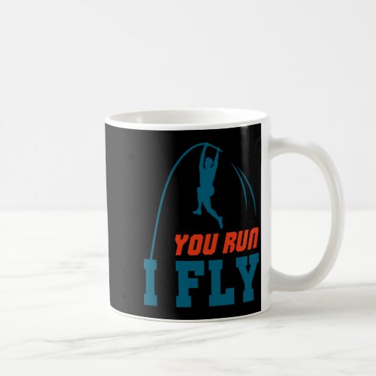 Mug Le Vault Funny Levault Vaulting You Run I Fly  (Droite)