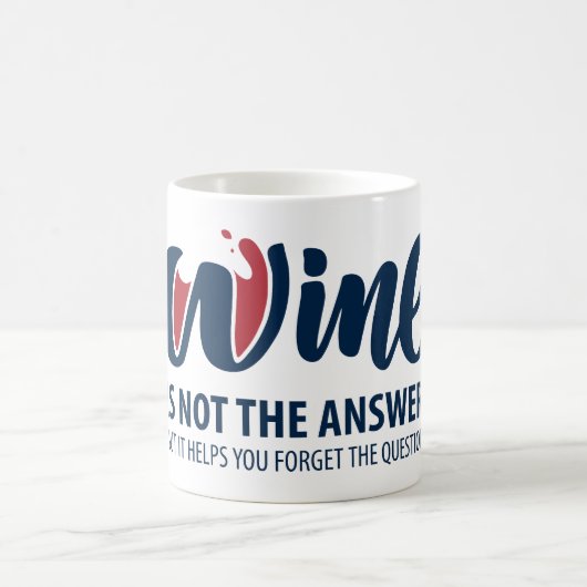 Mug Le vin n'est pas la réponse (Centre)