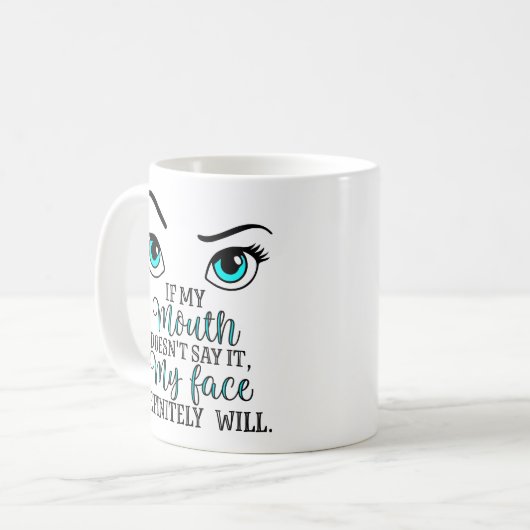 Mug Le visage fait tout ce qui parle (Devant gauche)