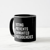 Mug Le vote empêche les présidences indésirables (Devant gauche)