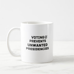Mug Le vote empêche les présidences indésirables Cadea