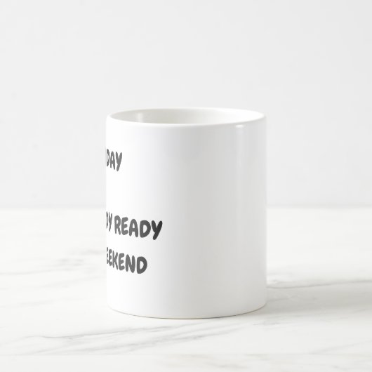 Mug Le week-end est loin (Centre)