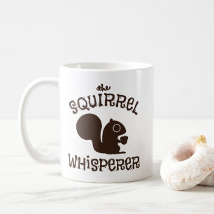Mug Le Whisperer d'écureuil Drôle café Amoureux des