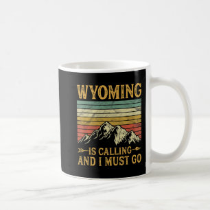 Mug Le Wyoming Appelle Et Je Dois Aller 7