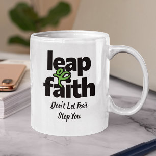 Mug Leap Of Faith Ne laissez pas la peur vous arrêter