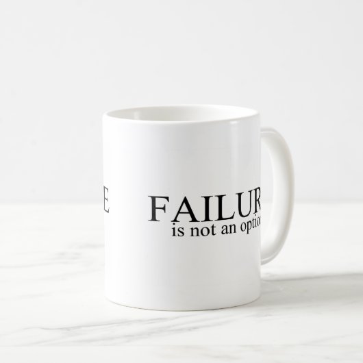 Mug L'échec n'est pas une option (Devant droit)
