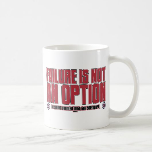MUG L'ÉCHEC N'EST PAS UNE OPTION ! (Droite)
