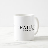 Mug L'échec n'est pas une option (Devant droit)