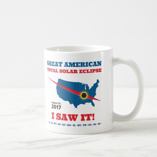 Mug L'éclipse solaire totale - 2017 - je l'ai vue ! (Droite)