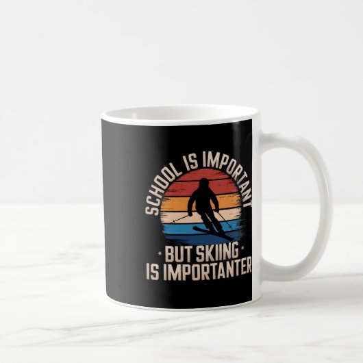 Mug L'école est importante mais le ski est plus import (Droite)