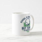 Mug L'École Est Importante Mais Le Tennis Est Importan (Devant droit)